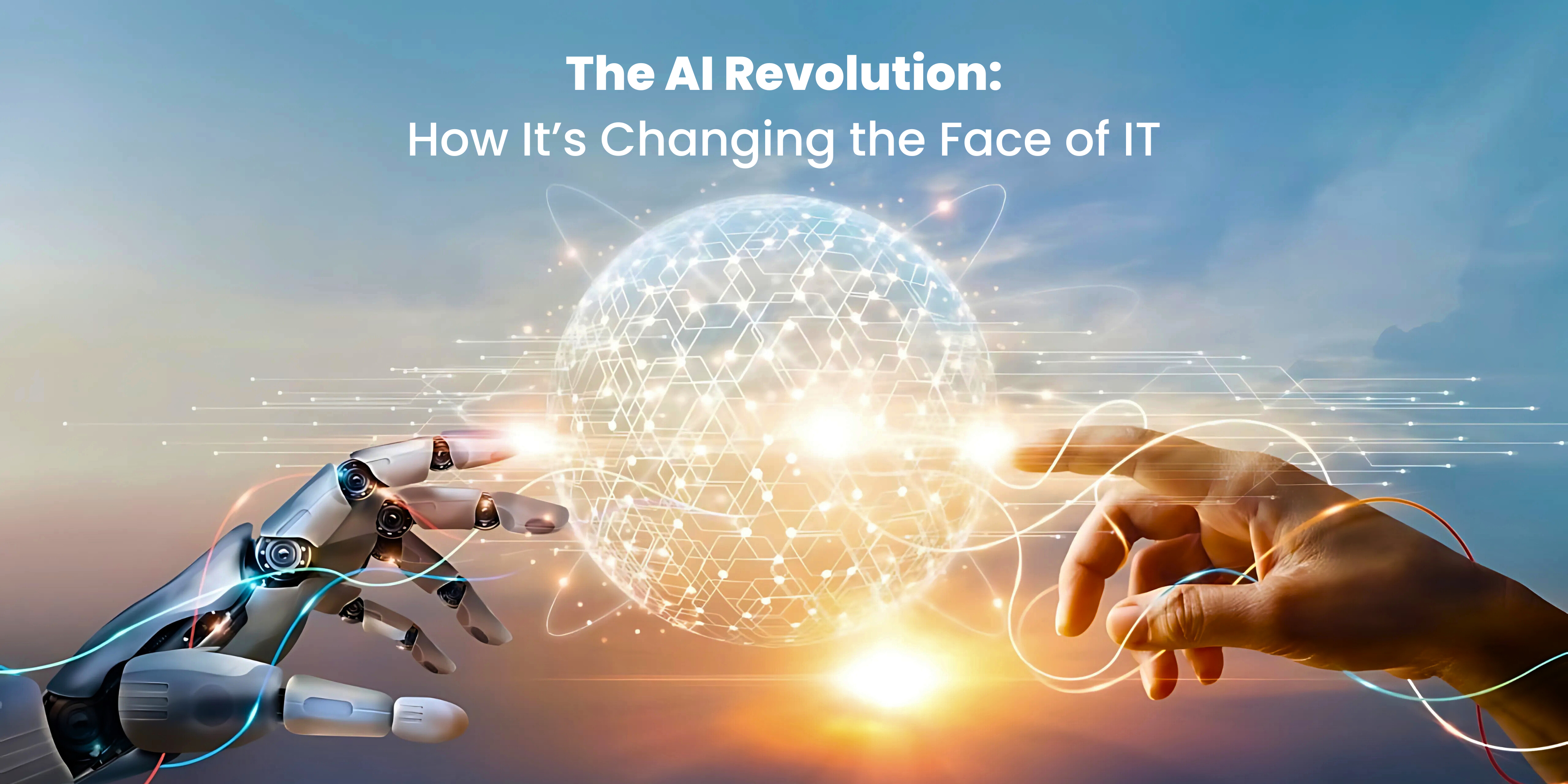 The AI Revolution: How It’s Changing the Face of IT